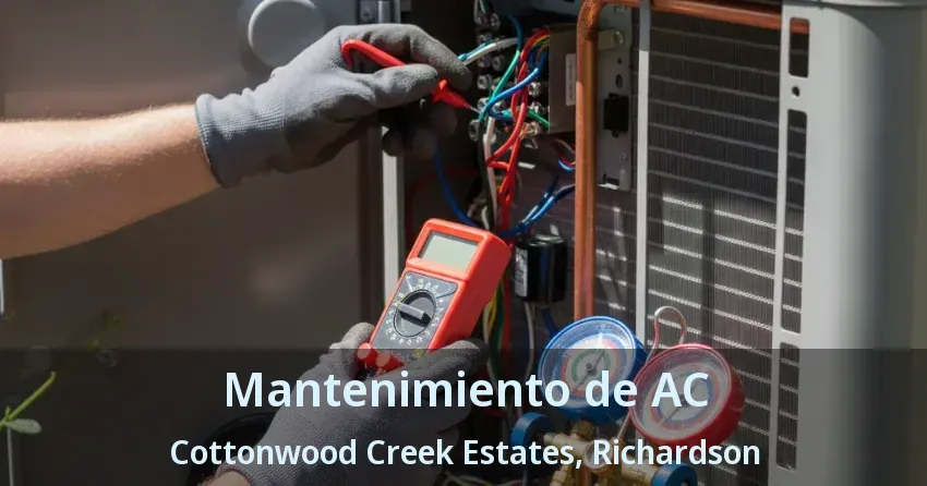 Mantenimiento de AC Cottonwood Creek Estates, Richardson - TX