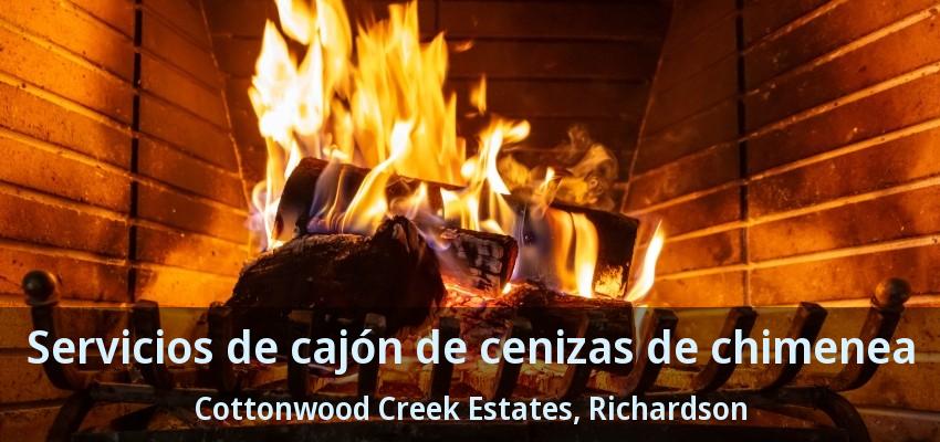 Servicios de cajón de cenizas de chimenea Cottonwood Creek Estates, Richardson - TX Servicios de cajón de cenizas de chimenea Cottonwood Creek Estates, Richardson - TX