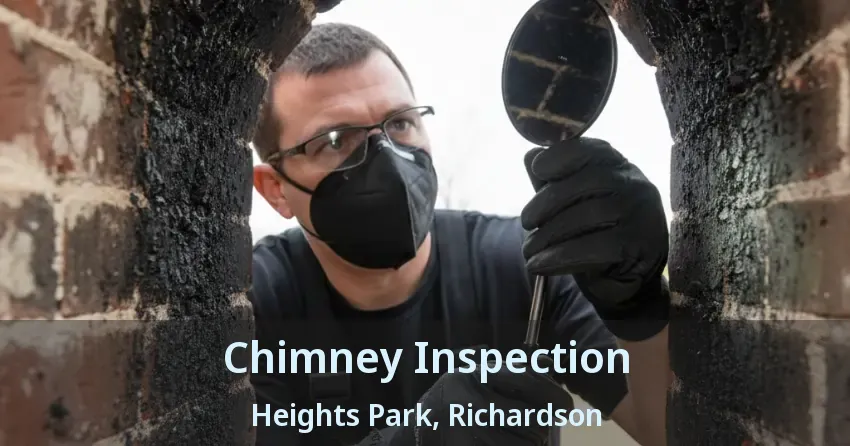 Chimney Inspection Heights Park, Richardson - TX Chimney Inspection Heights Park, Richardson - TX