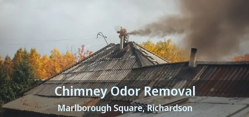 Chimney Odor Removal Marlborough Square, Richardson - TX Chimney Odor Removal Marlborough Square, Richardson - TX