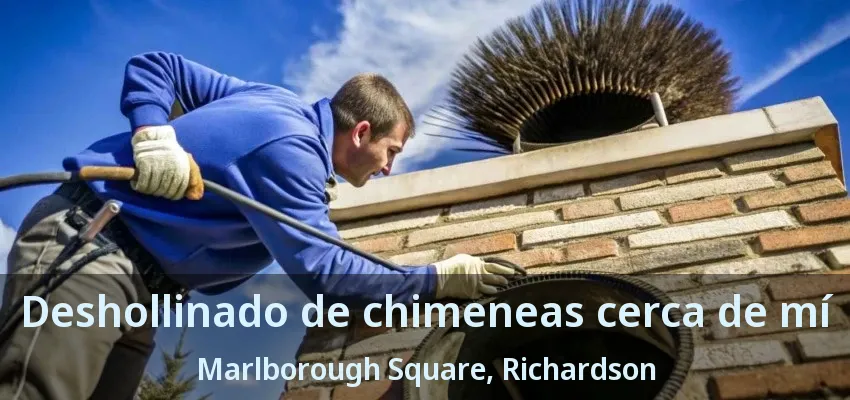 Deshollinado de chimeneas cerca de mí Marlborough Square, Richardson - TX Deshollinado de chimeneas cerca de mí Marlborough Square, Richardson - TX