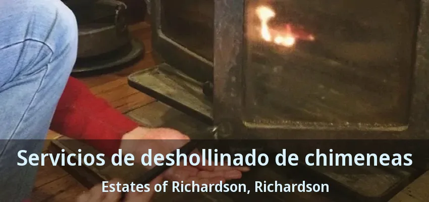 Servicios de deshollinado de chimeneas Estates of Richardson, Richardson - TX Servicios de deshollinado de chimeneas Estates of Richardson, Richardson - TX