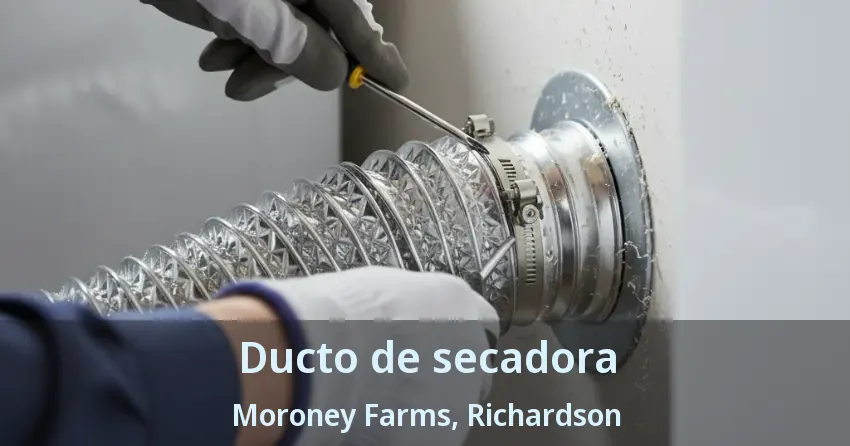 Ducto de secadora Moroney Farms, Richardson - TX Ducto de secadora Moroney Farms, Richardson - TX