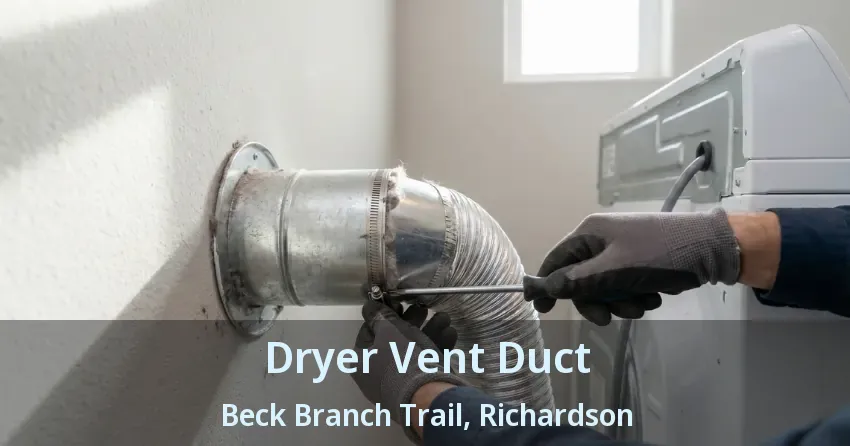 Dryer Vent Duct Beck Branch Trail, Richardson - TX