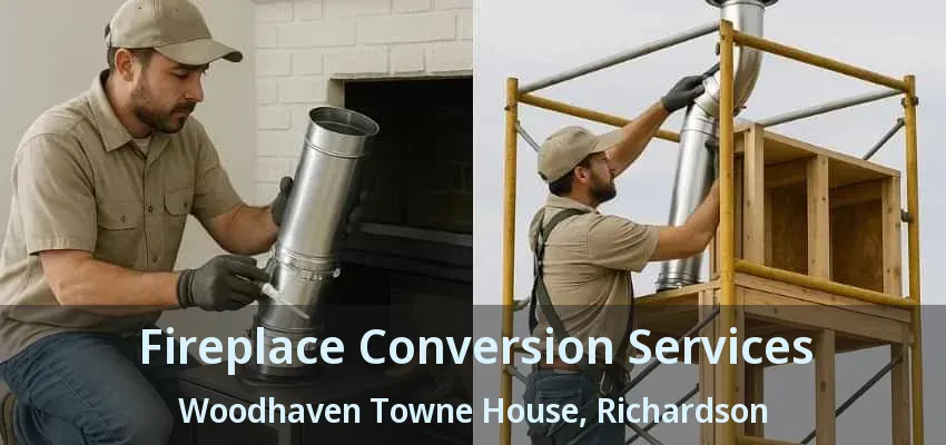 Fireplace Conversion Services Woodhaven Towne House, Richardson - TX Fireplace Conversion Services Woodhaven Towne House, Richardson - TX