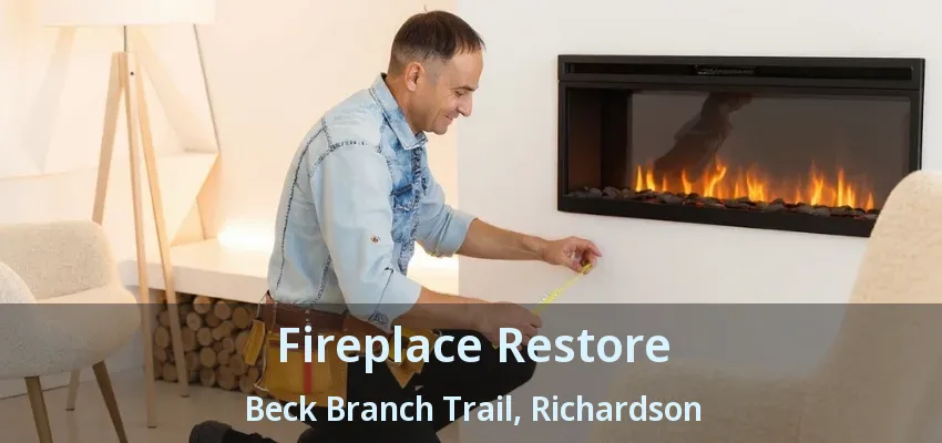 Fireplace Restore Beck Branch Trail, Richardson - TX Fireplace Restore Beck Branch Trail, Richardson - TX