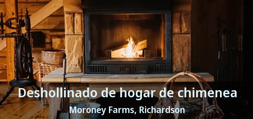 Deshollinado de hogar de chimenea Moroney Farms, Richardson - TX Deshollinado de hogar de chimenea Moroney Farms, Richardson - TX