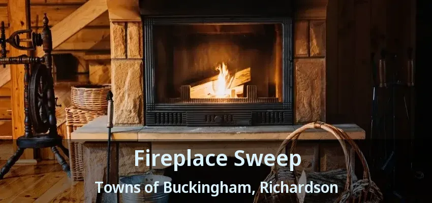 Fireplace Sweep Towns of Buckingham, Richardson - TX