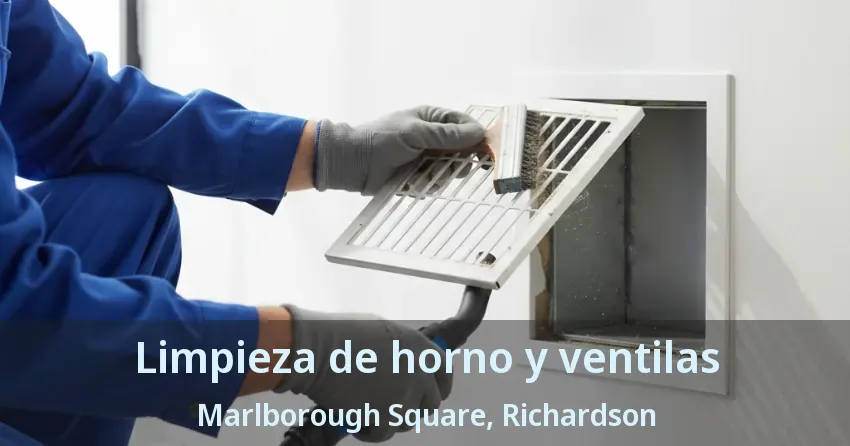 Limpieza de horno y ventilas Marlborough Square, Richardson - TX