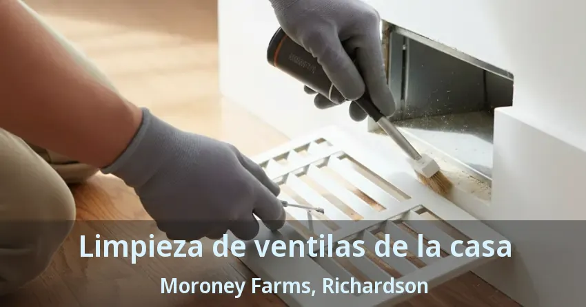 Limpieza de ventilas de la casa Moroney Farms, Richardson - TX