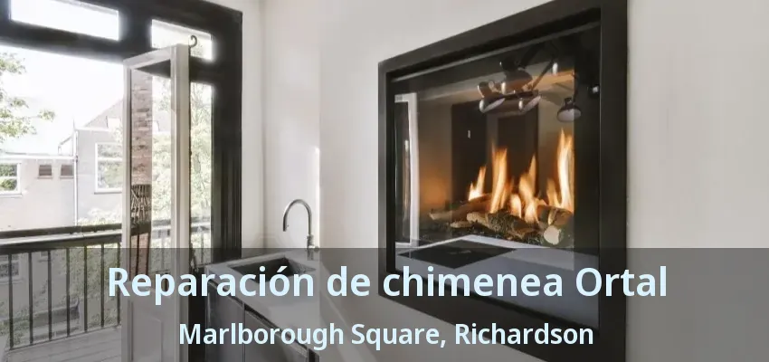 Reparación de chimenea Ortal Marlborough Square, Richardson - TX Reparación de chimenea Ortal Marlborough Square, Richardson - TX