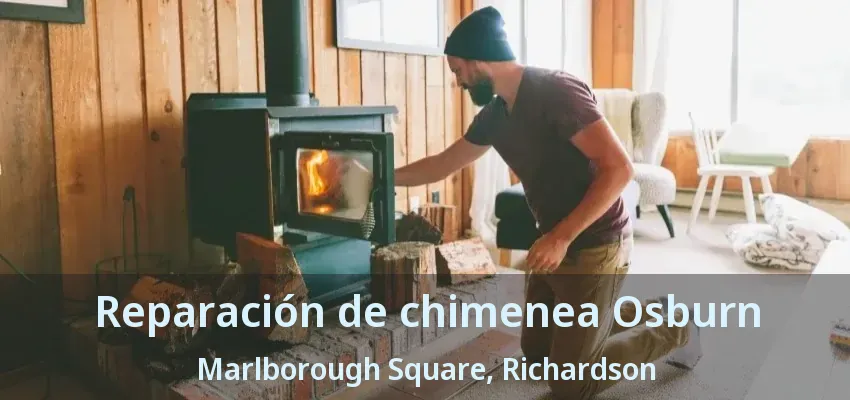 Reparación de chimenea Osburn Marlborough Square, Richardson - TX Reparación de chimenea Osburn Marlborough Square, Richardson - TX