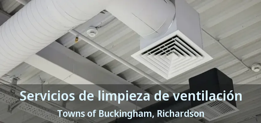 Servicios de limpieza de ventilación Towns of Buckingham, Richardson - TX Servicios de limpieza de ventilación Towns of Buckingham, Richardson - TX