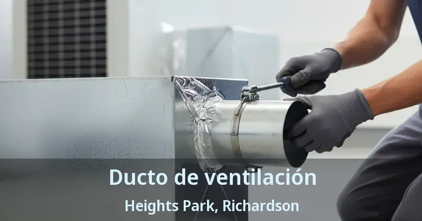 Ducto de ventilación Heights Park, Richardson - TX Ducto de ventilación Heights Park, Richardson - TX